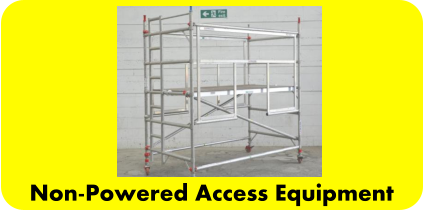 Non-Powered Access Equipment